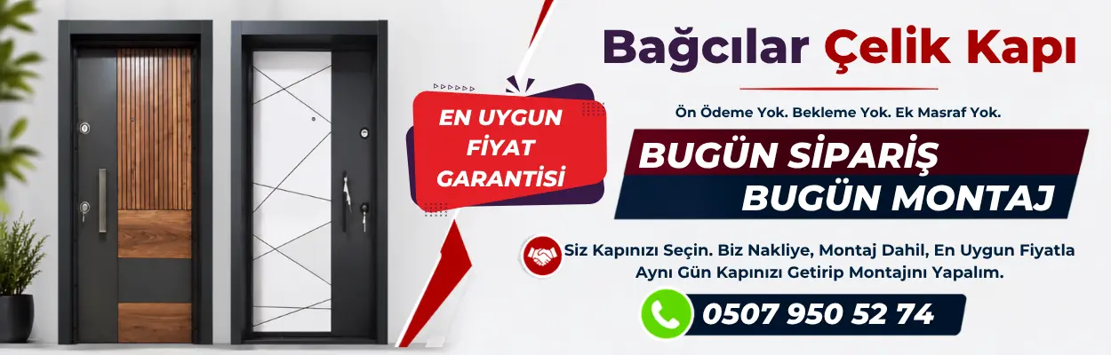 Bağcılar Çelik Kapı